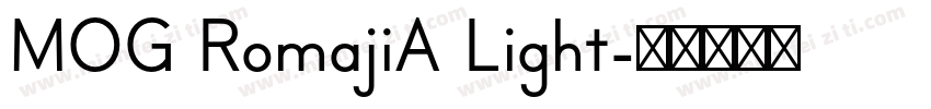 MOG RomajiA Light字体转换
